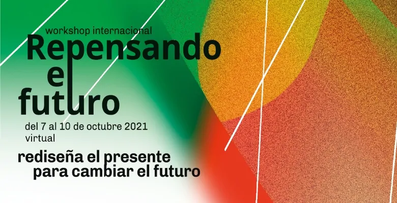 1º edición de “Repensando el futuro”