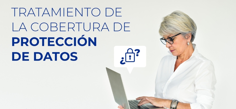 Seguros cobertura protección datos