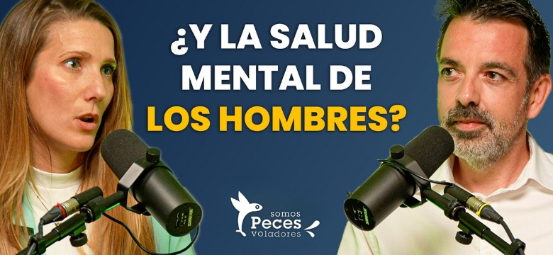 podcast sobtre salud de Somos Peces Voladores